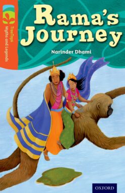 Oxford Reading Tree: Treetops Myths & Legends Level 13 Rama’s Journey