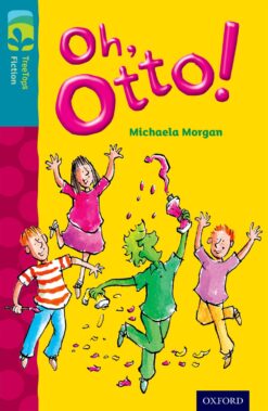Oxford Reading Tree: Treetops Level 9A Fiction Oh, Otto!