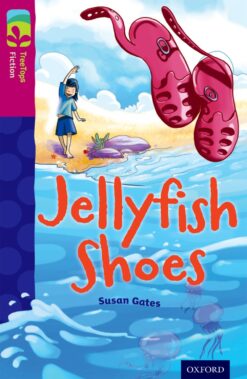 Oxford Reading Tree: Treetops Level 10A Fiction Jellyfish Shoes