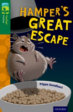 Oxford Reading Tree: Treetops Level 12 Fiction Hamper’s Great Escape