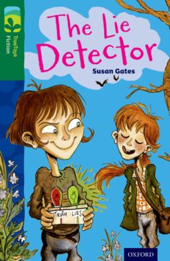 Oxford Reading Tree: Treetops Level 12 Fiction The Lie Detector