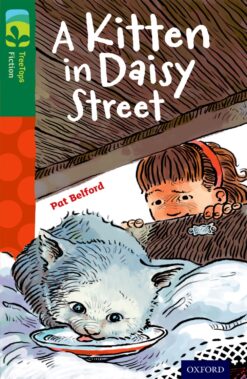 Oxford Reading Tree: Treetops Level 12B Fiction A Kitten in Daisy Street