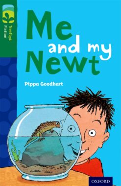 Oxford Reading Tree: Treetops Level 12B Fiction Me and my Newt