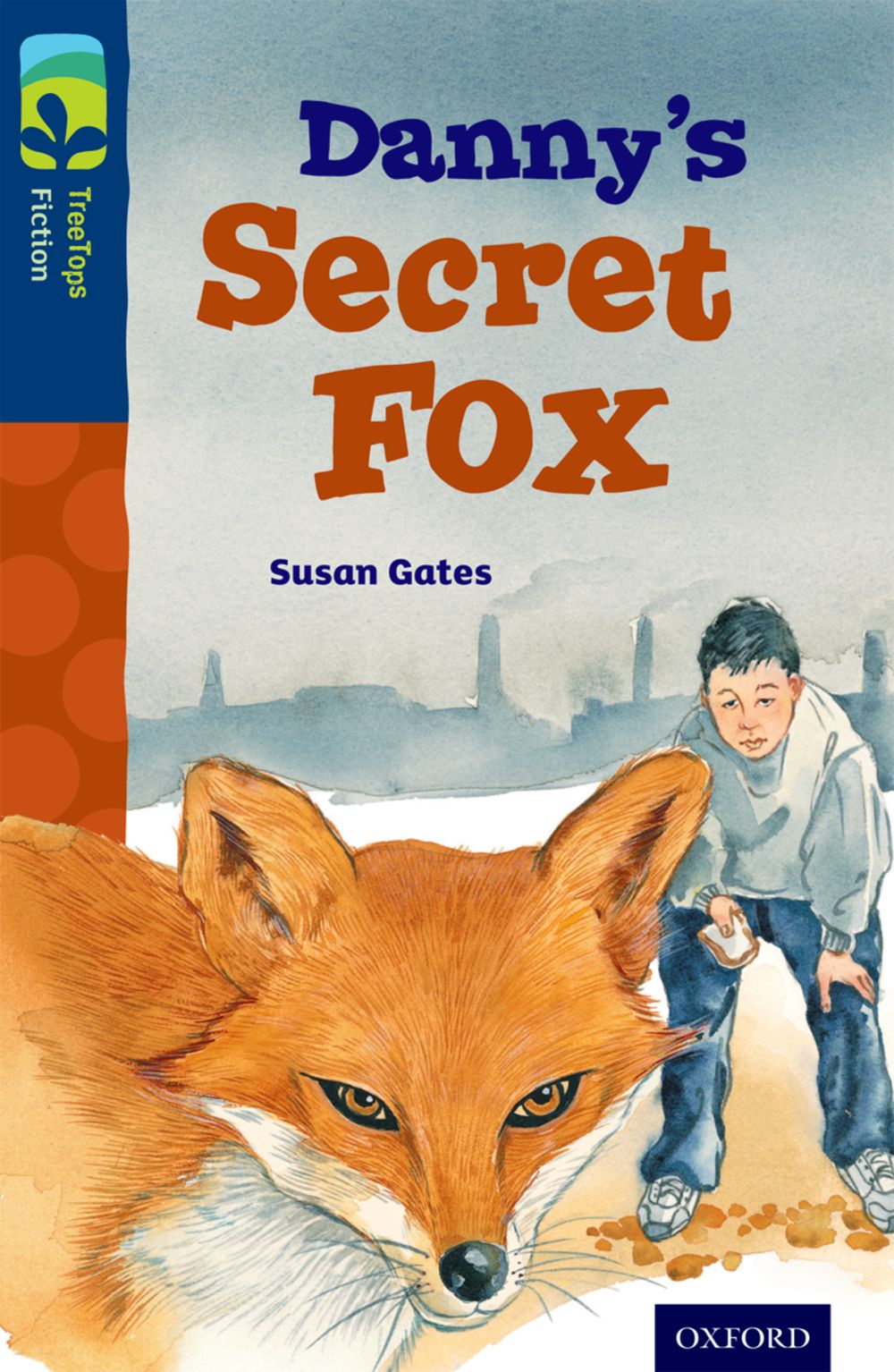 Oxford Reading Tree Treetops Fiction Level 14 Danny’s Secret Fox