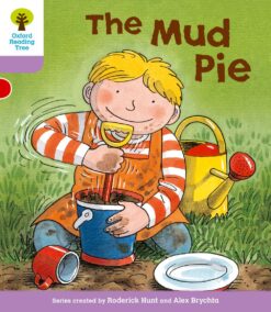 Oxford Reading Tree Stage 1+ More First Sentences C: Mud Pie
