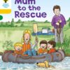 Oxford Reading Tree Stg5 More Stories B Mum to the Rescue