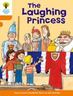 Oxford Reading Tree Stage 6 More Stories A Laughing Princess