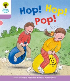 Oxford Reading Tree Level 1+ Decode & Develop Hop, Hop, Pop!
