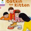 Oxford Reading Tree Level 1+ Decode & Develop Catkin the Kitten