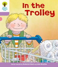 Oxford Reading Tree Level 1+ Decode & Develop In the Trolley