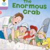 Oxford Reading Tree Level 1+ Decode & Develop The Enormous Crab