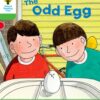 Oxford Reading Tree Level 2 Decode & Develop The Odd Egg