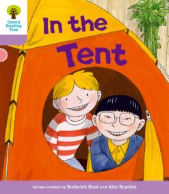 Oxford Reading Tree Level 1+ More A Decode & Develop In the Tent