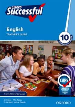 Oxford Successful English Grade 10 Teacher’s Guide & CD (CAPS)
