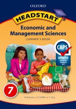 Headstart Economic and Management Sciences Grade 7 Learner’s Book (Approved)