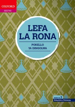 Lefa la rona Buka ya 3 (multigenre Grade 9)
