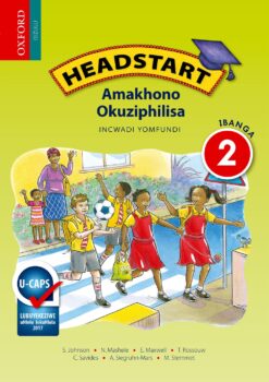 Headstart Amakhono Okuziphilisa Ibanga 2 Incwadi Yomfundi (Approved)