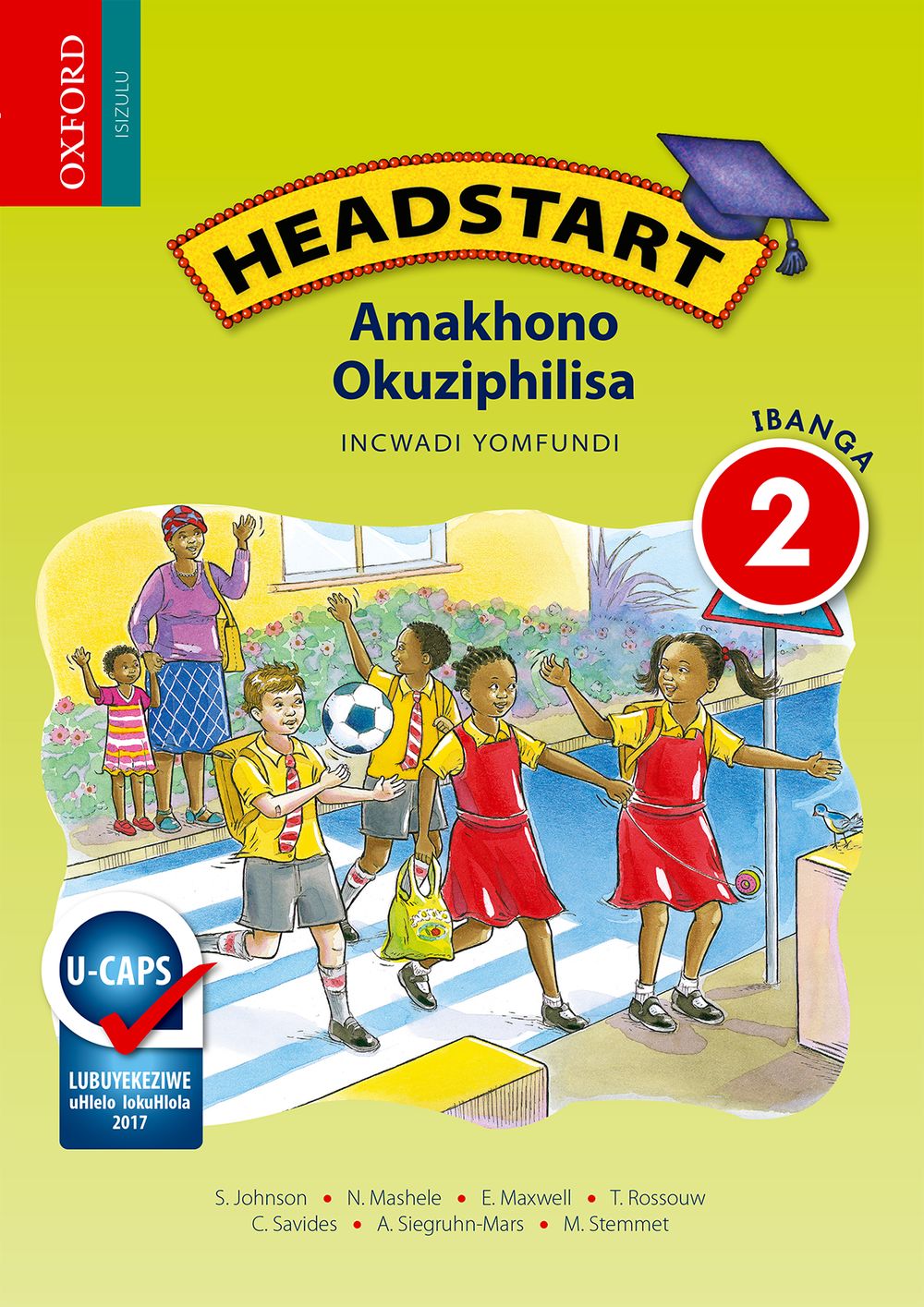 Headstart Amakhono Okuziphilisa Ibanga 2 Incwadi Yomfundi (Approved)