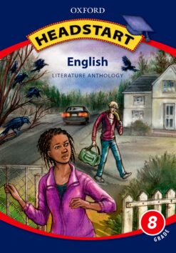 Headstart English Grade 8 Literature Anthology (Non Approved Title)