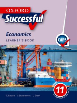 Oxford Successful Economics Grade 11 Learner’s Book (CAPS)