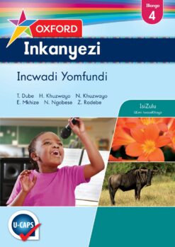 Oxford Inkanyezi Ibanga 4 Incwadi Yomfundi (CAPS)