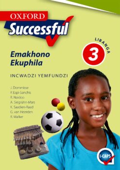 Oxford Successful Emakhono Ekuphila Libanga 3 INcwadi yeMfundzi (Approved)