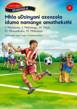 Siyakhula Igadango 3 Incwadi yokufunda: Mhlana uDzinyana azenzela idumo namaye