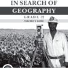 In Search of Geography Grade 12 Teacher’s Guide (CAPS)