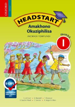 Headstart Amakhono Okuziphilisa Ibanga 1 Incwadi Yomfundi (Approved)