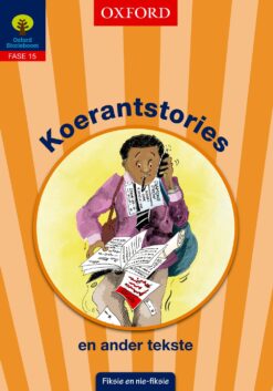 Storieboom Graad 5 Fase 15 Boek 1 Koerantstories en ander tekste (Approved)