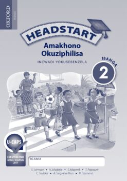 Headstart Amakhono Okuziphilisa Ibanga 2 Incwadi Yokusebenzela (Approved)