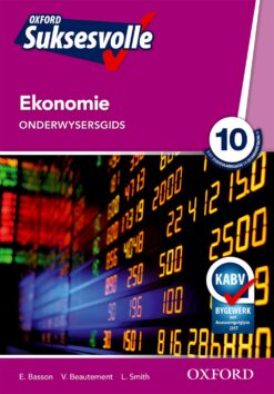 Oxford Suksesvolle Ekonomie Graad 10 Onderwysersgids (Approved)