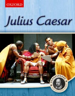 Julius Caesar: Shakespeare for Southern Africa