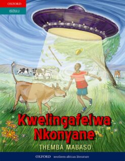 Kwelingafelwa Nkonyane (Grade 7 IsiZulu novel) Paperback