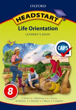 Headstart Life Orientation Grade 8 Learner’s Book (CAPS)