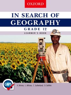 In Search of Geography Grade 12 Learner’s Book (CAPS)