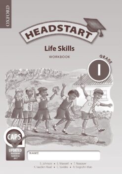 Headstart Life Skills Grade 1 Workbook (CAPS)