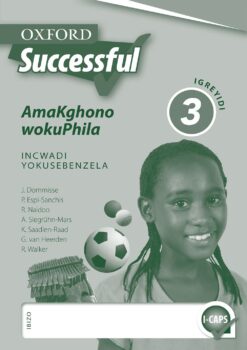 Oxford Successful AmaKghono wokuPhila IGreyidi 3 INcwadi YokuSebenzelaApproved