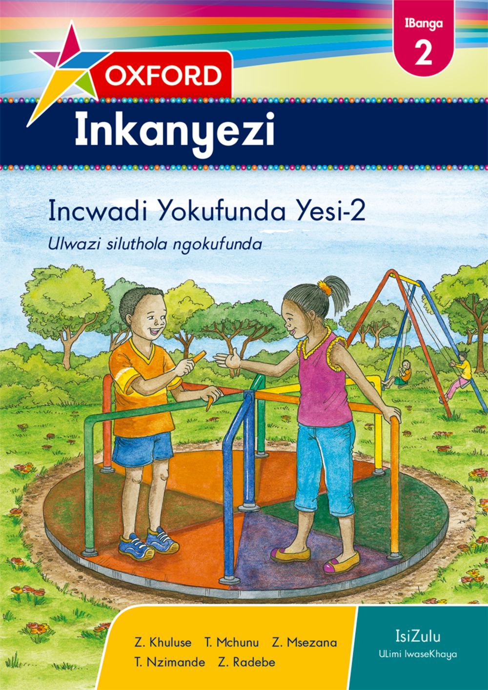 Oxford Inkanyezi Ibanga 2 Incwadi Yokufunda yesi2 (CAPS)