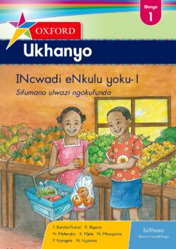 Oxford Ukhanyo IBanga 1 INcwadi eNkulu yoku-1 (CAPS)