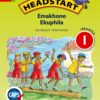 Headstart Emakhono Ekuphila Libanga 1 INcwadzi yeMfundzi (Approved)