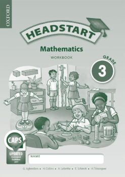 Headstart Mathematics Grade 3 Workbook (CAPS)