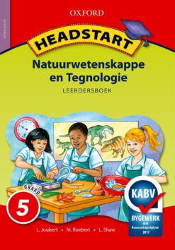 Headstart Natuurwetenskappe en Tegnologie Graad 5 Leerdersboek (CAPS)