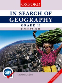 In Search of Geography Grade 11 Learner’s Book (CAPS)