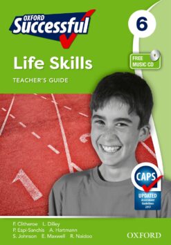 Oxford Successful Life Skills Grade 6 Teacher’s Book (CAPS)