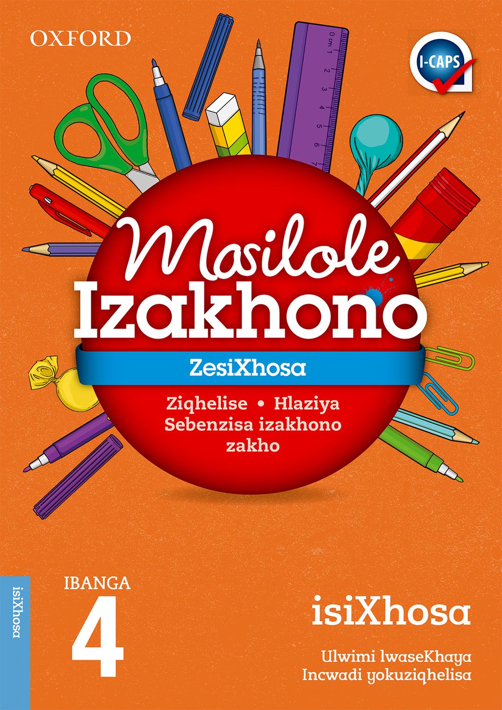 Oxford Masilole Izakhono zesiXhosa uLwimi lwaseKhaya IBanga 4