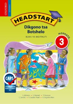 Headstart Dikgono tsa Botshelo Mophato 3 Buka Ya Moithuti (Approved)