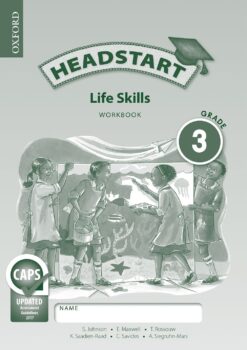 Headstart Life Skills Grade 3 Workbook (CAPS)