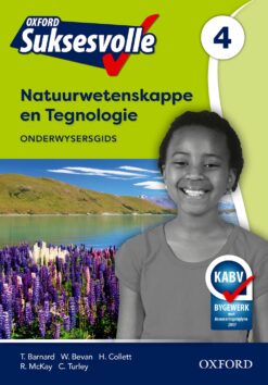 Oxford Suksesvolle Natuurwetenskappe en Tegnologie Graad 4 Onderwysersgids(CAPS)