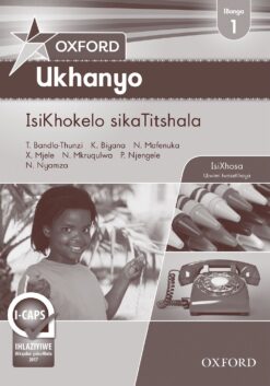 Oxford Ukhanyo IBanga 1 IsiKhokelo sikaTitshala